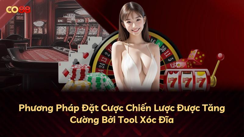 Phương Pháp Đặt Cược Chiến Lược Được Tăng Cường Bởi Tool Xóc Đĩa